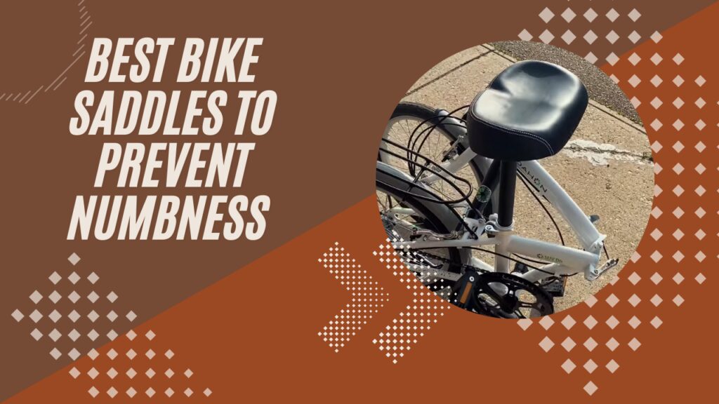 Best Bike Saddles to Prevent Numbness
