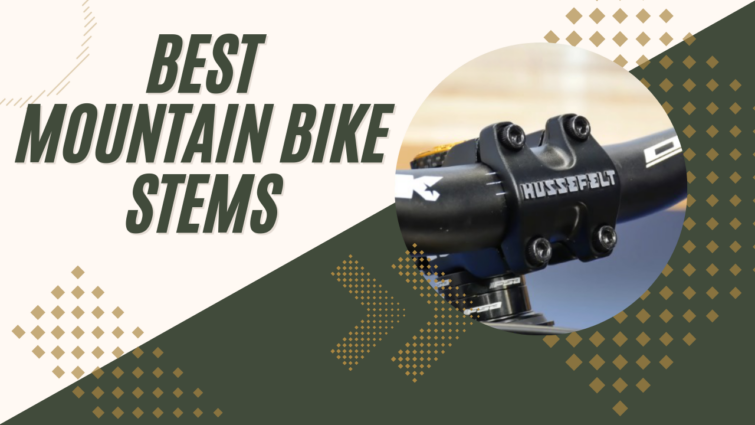 Best Bike Stems for MTB