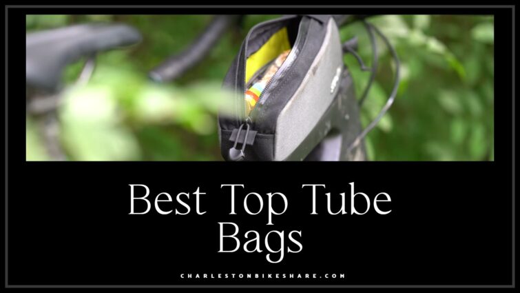 Best Top Tube Bags