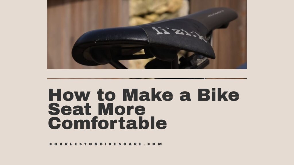 How to Make a Bike Seat More Comfortable