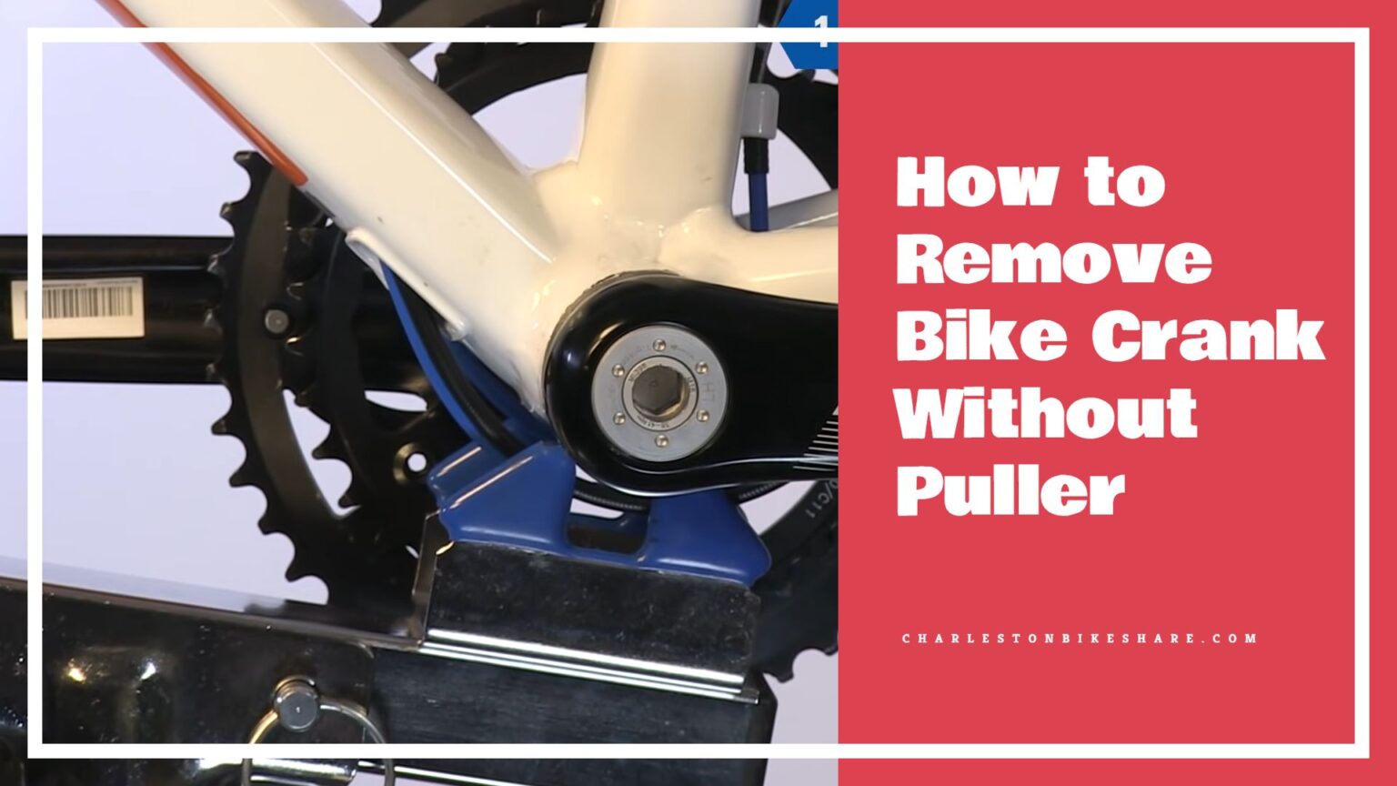 How to Remove Bike Crank Without Puller? Easy to Follow Guide